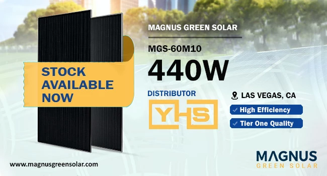 MGS 60M10 440w Solar Panel Stock Available at Las Vegas CA | YHS Distributor